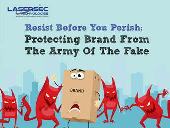 Resist Before You Perish: Protecting Brand From The Army Of The Fake